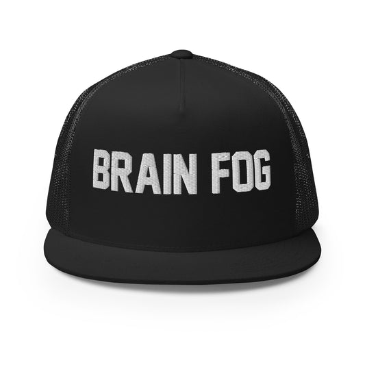 Brain Fog - Trucker Hat